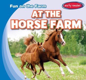 At the Horse Farm | Rosen Classroom